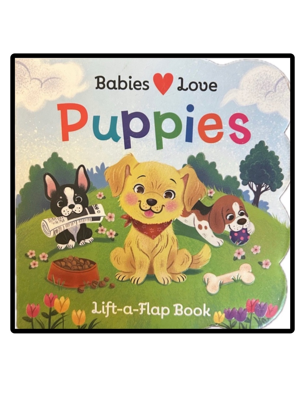 BUNDLE & SAVE🎉 Babies Love Puppies Lift-a-Flap Chunky Board Book